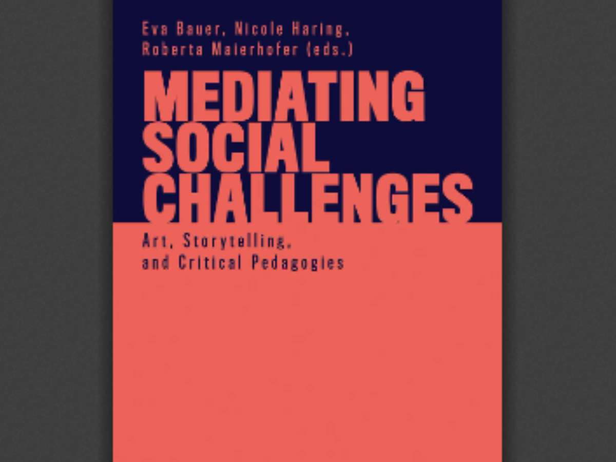 Mediating Social Challenges Art, Storytelling, and Critical Pedagogies