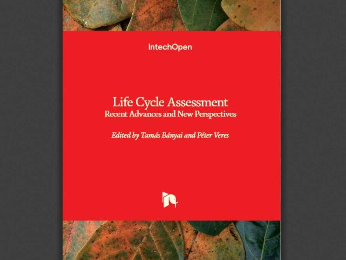 Life Cycle Assessment: Recent Advances and New Perspectives