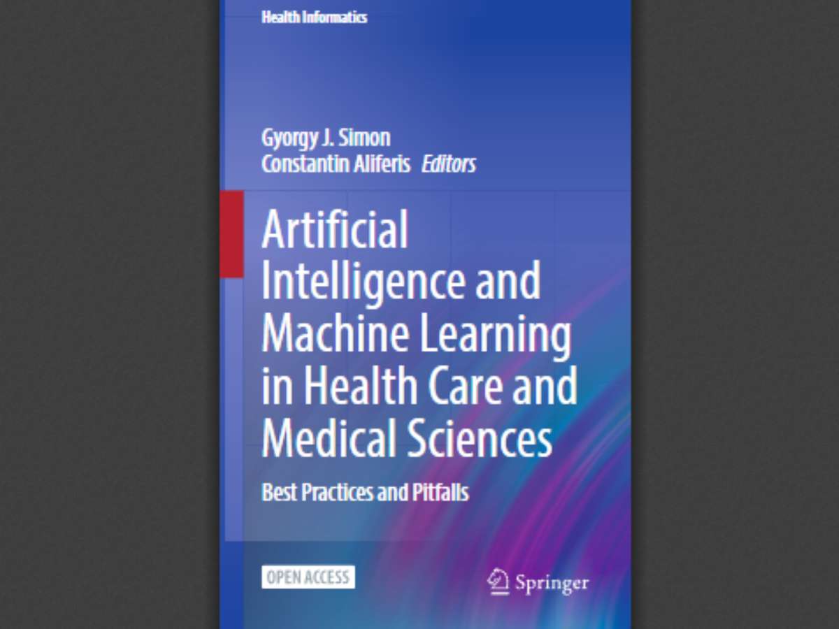 Artificial Intelligence and Machine Learning in Health Care and Medical Sciences Best Practices and Pitfalls