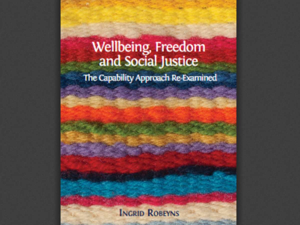 Wellbeing, Freedom and Social Justice: The Capability Approach Re-Examined