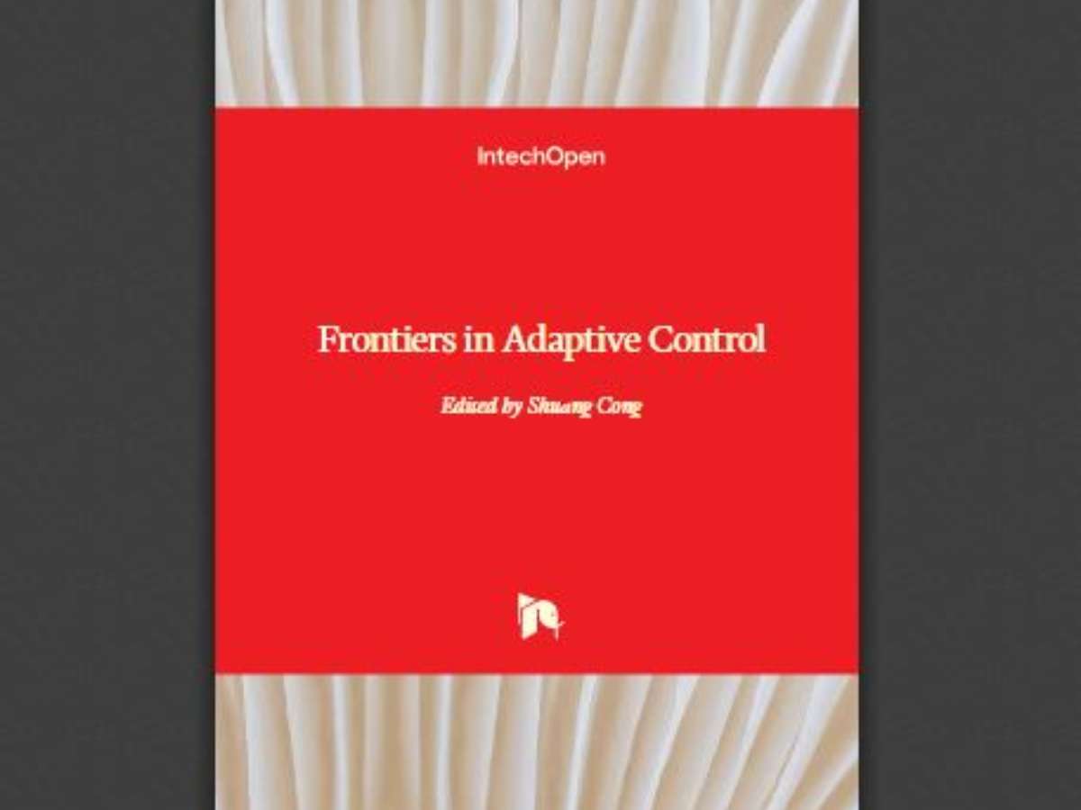Frontiers in Adaptive Control