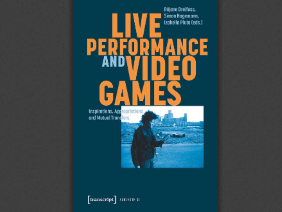 Live Performance and Video Games: Inspirations, Appropriations and Mutual Transfers