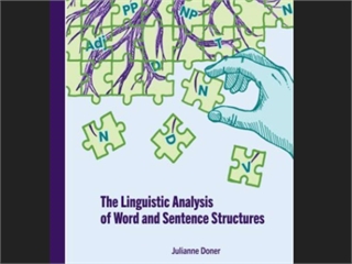 The Linguistic Analysis of Word and Sentence Structures
