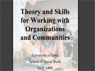 SSW 6400 Fall 2023: Theories and Skills for Working with Organizations and Communities