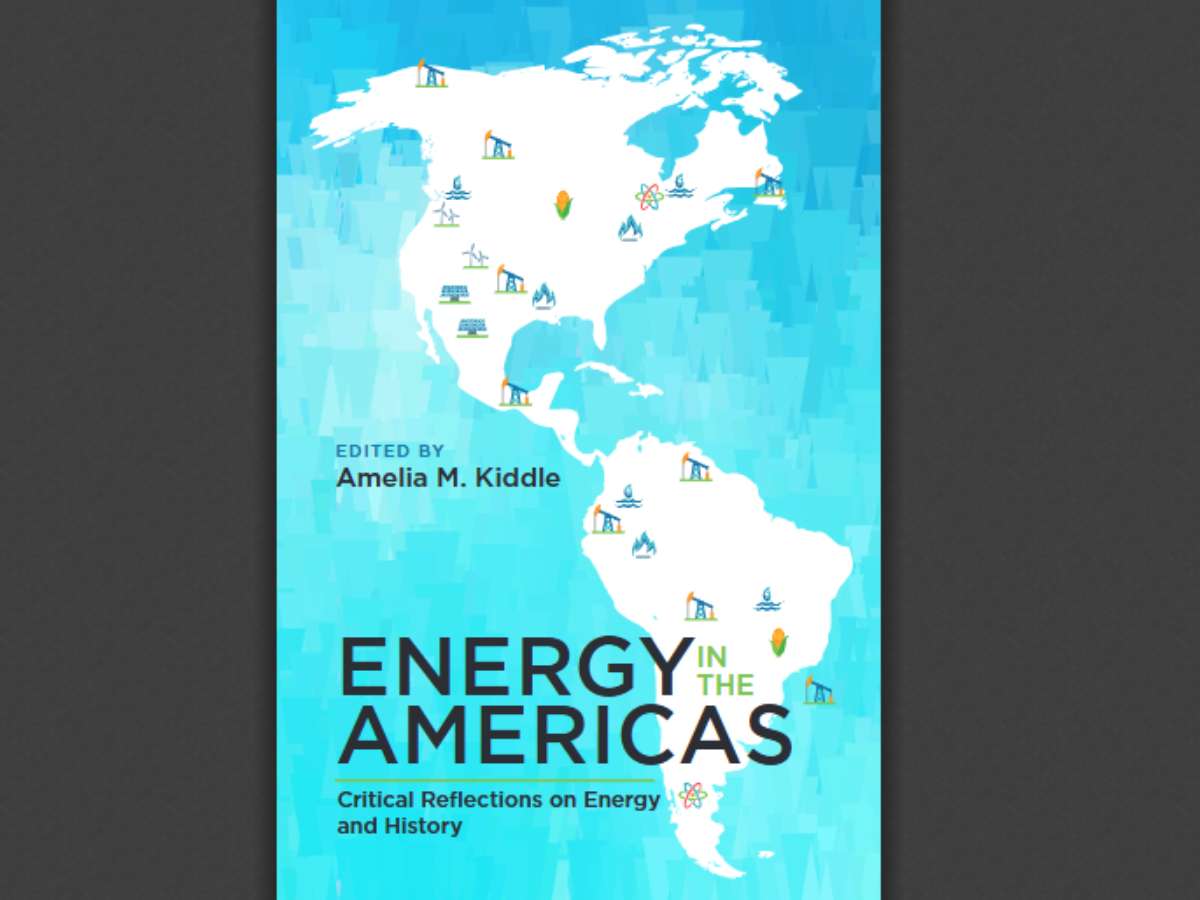 Energy in the Americas: Critical Reflections on Energy and History