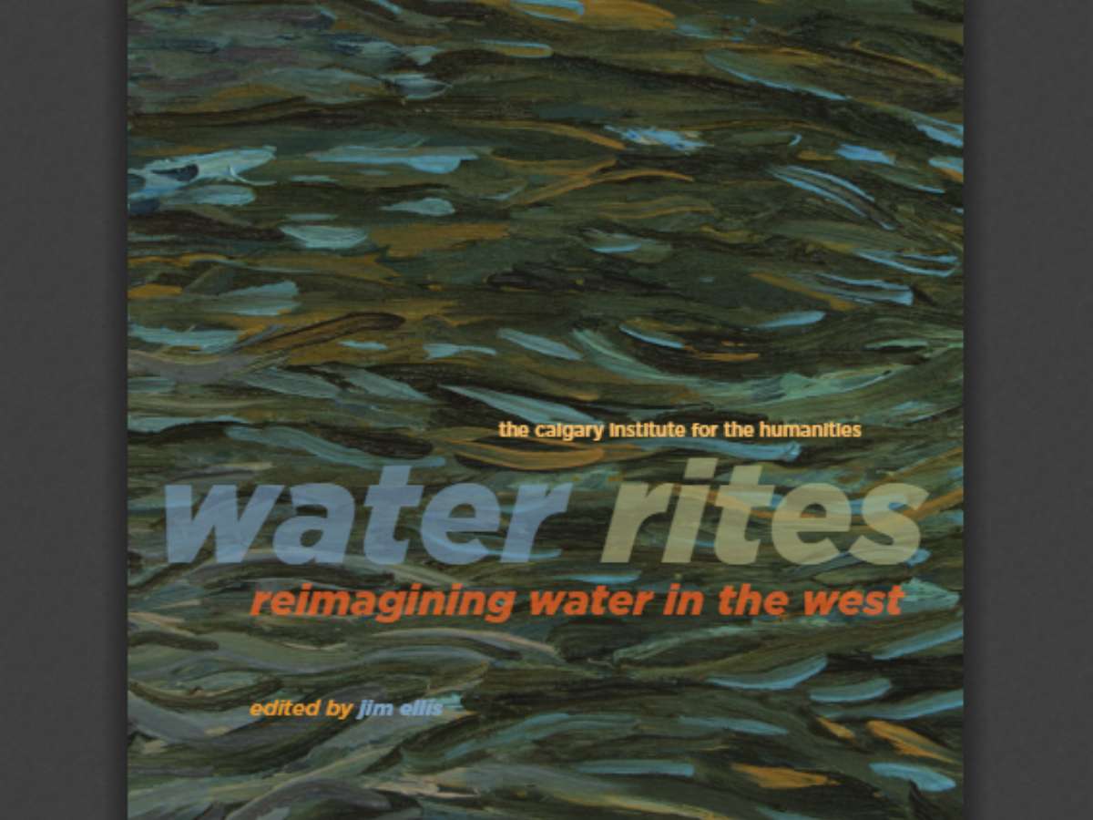 Water Rites: Reimagining Water in the West