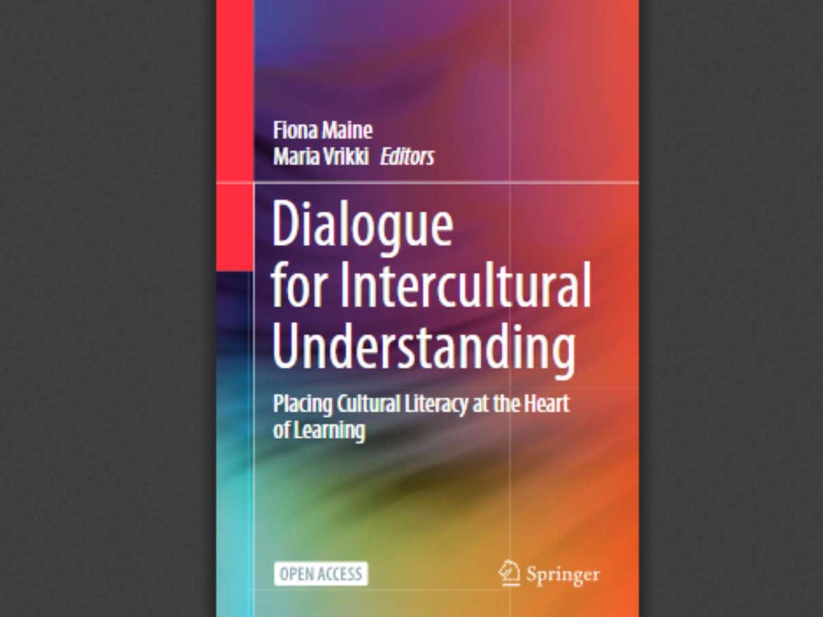 Dialogue for Intercultural Understanding Placing Cultural Literacy at the Heart of Learning