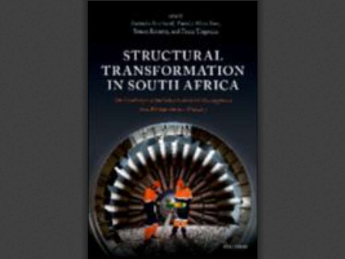 Structural Transformation in South Africa: The Challenges of Inclusive Industrial Development in a Middle-Income Country