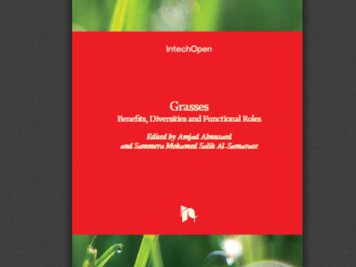 Grasses: Benefits, Diversities and Functional Roles