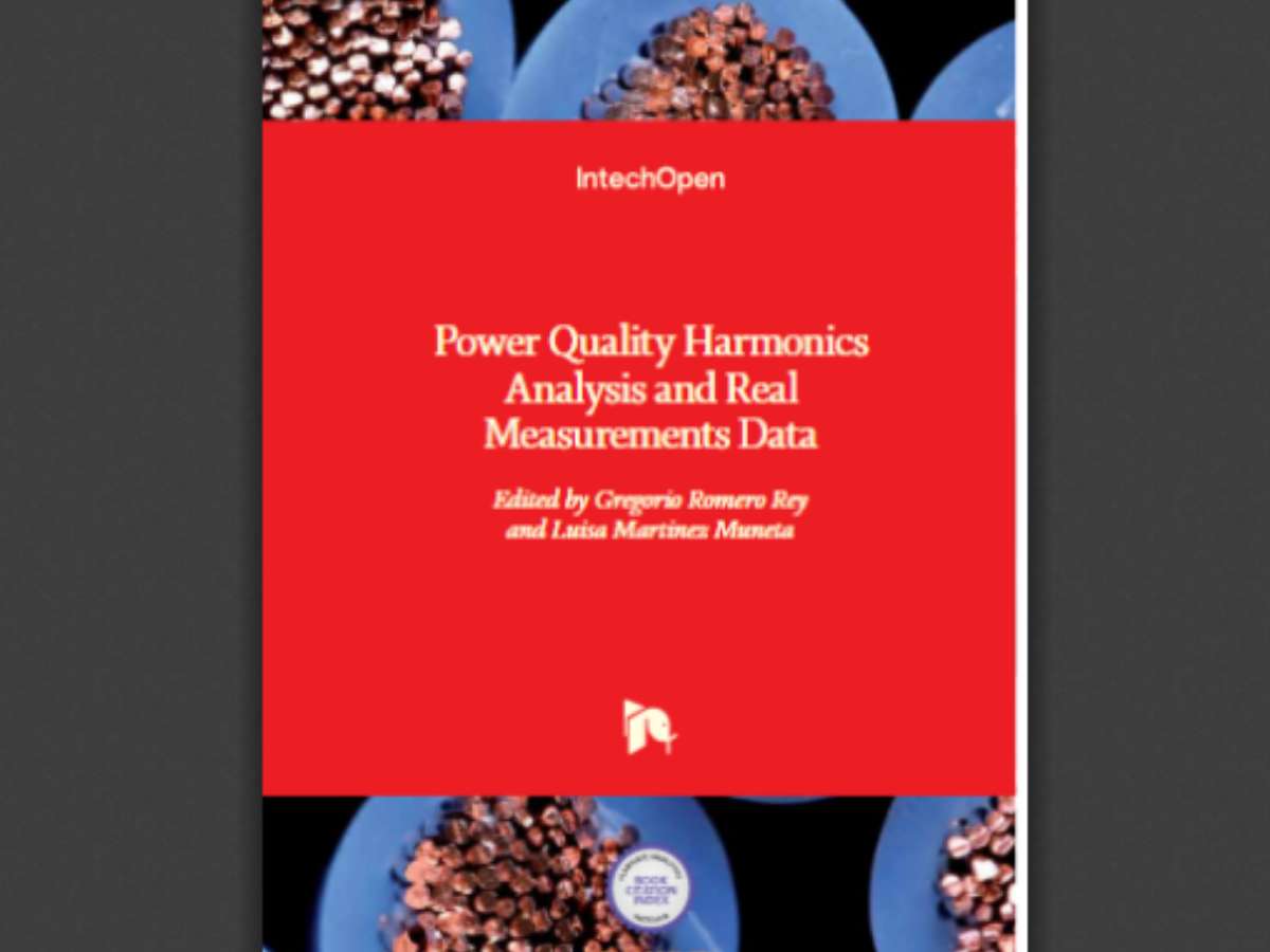Power Quality: Harmonics Analysis and Real Measurements Data