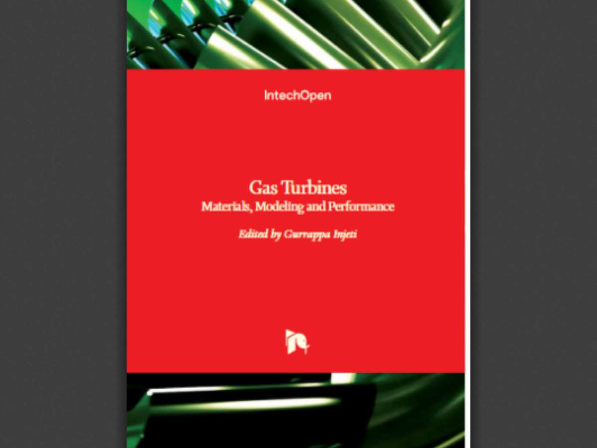 Gas Turbines: Materials, Modeling and Performance