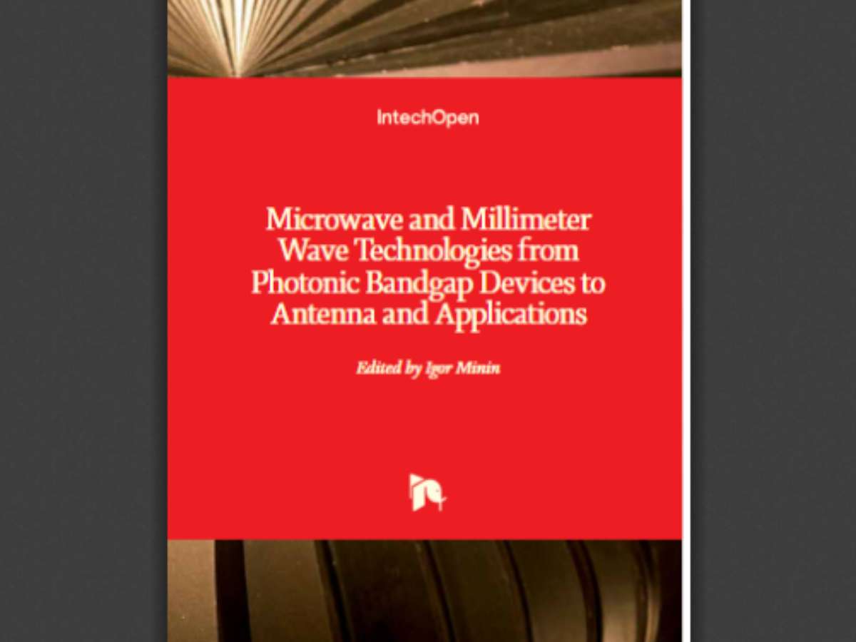 Microwave and Millimeter Wave Technologies: from Photonic Bandgap Devices to Antenna and Applications