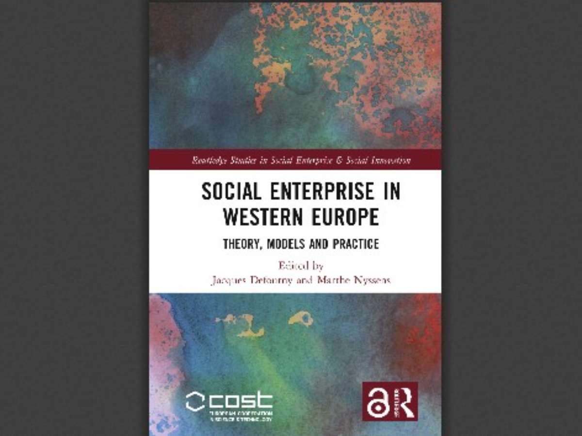 Social Enterprise in Western Europe: Theory, Models and Practice