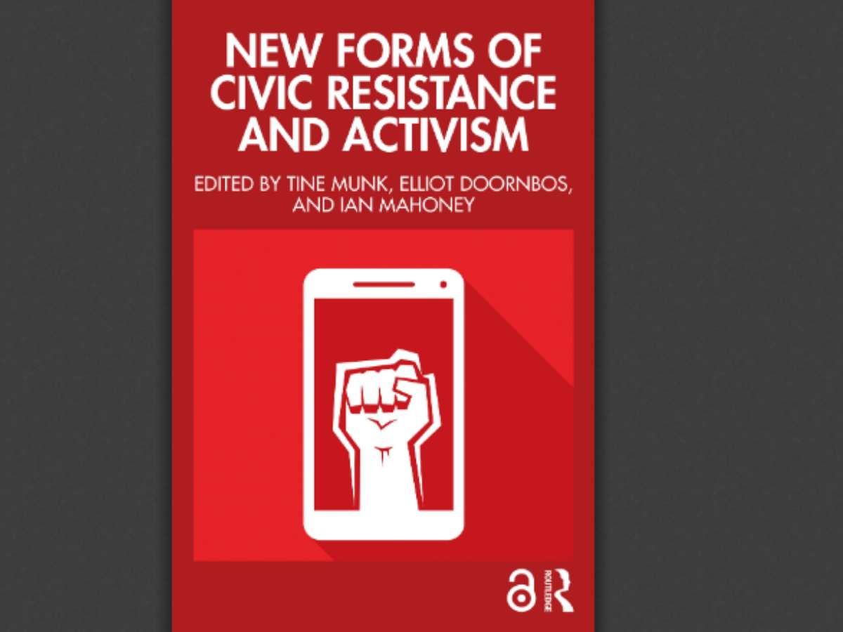 New Forms of Civic Resistance and Activism