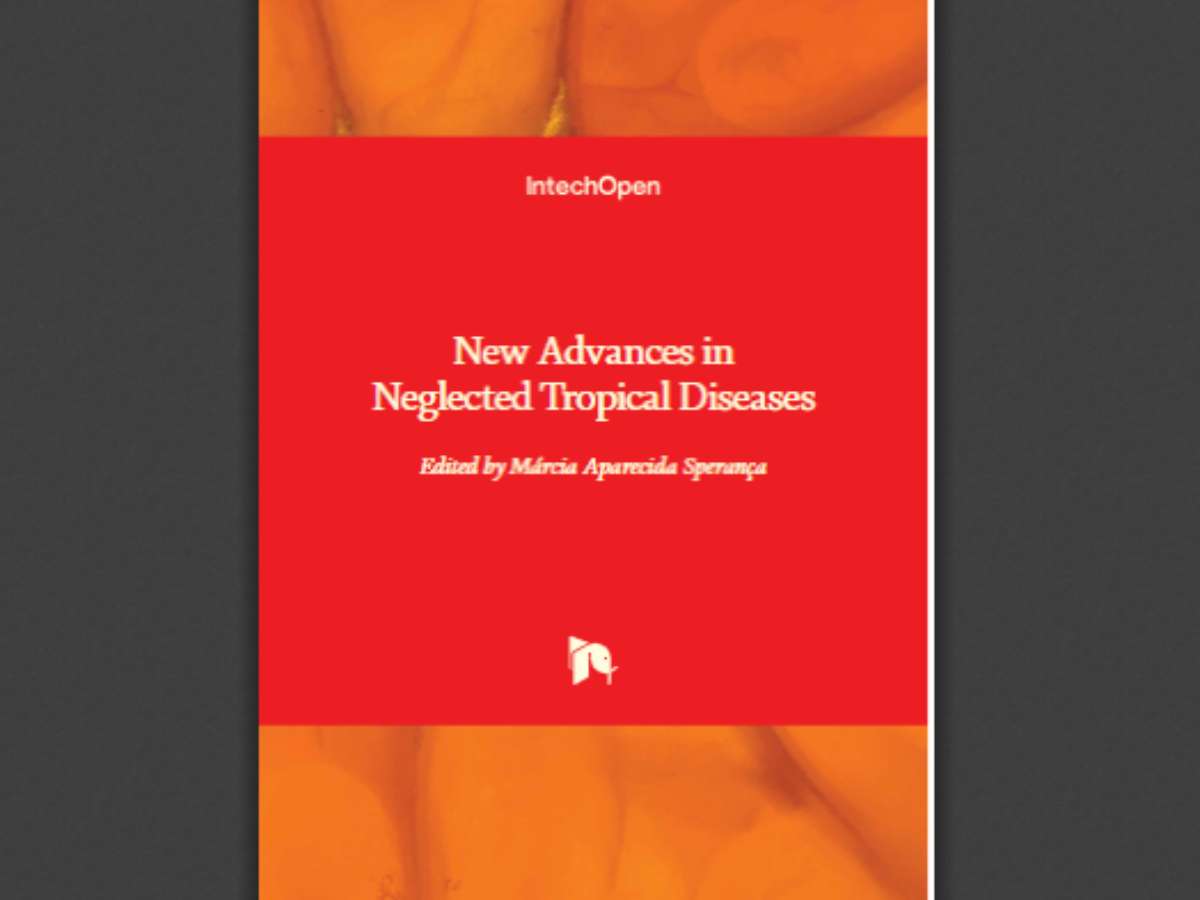 New Advances in Neglected Tropical Diseases