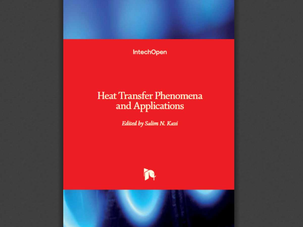 Heat Transfer Phenomena and Applications