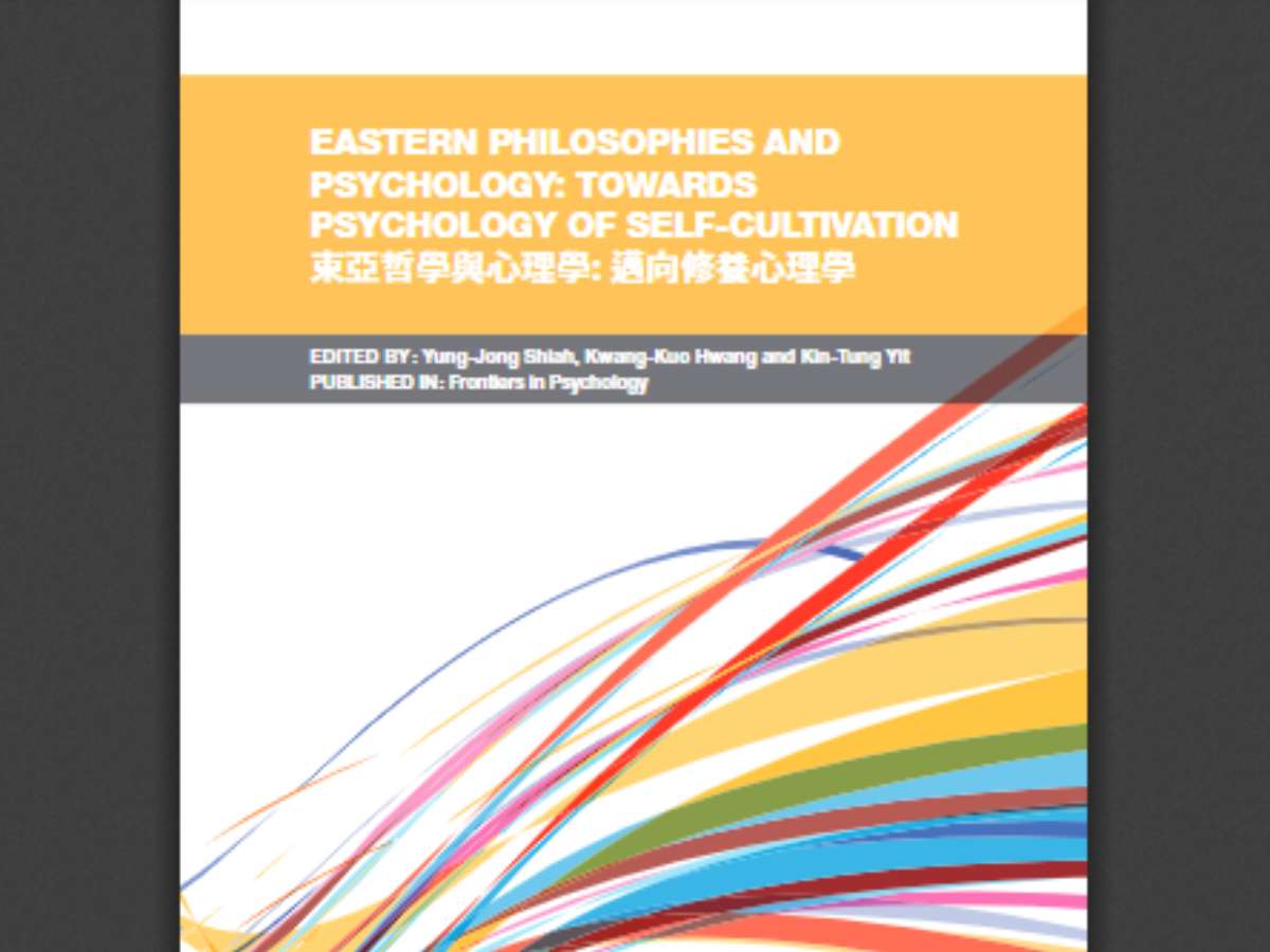 Eastern Philosophies and Psychology: Towards Psychology of Self-Cultivation