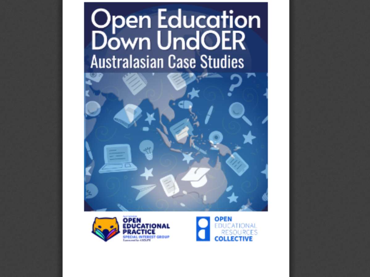 Open Education Down UndOER: Australasian Case Studies