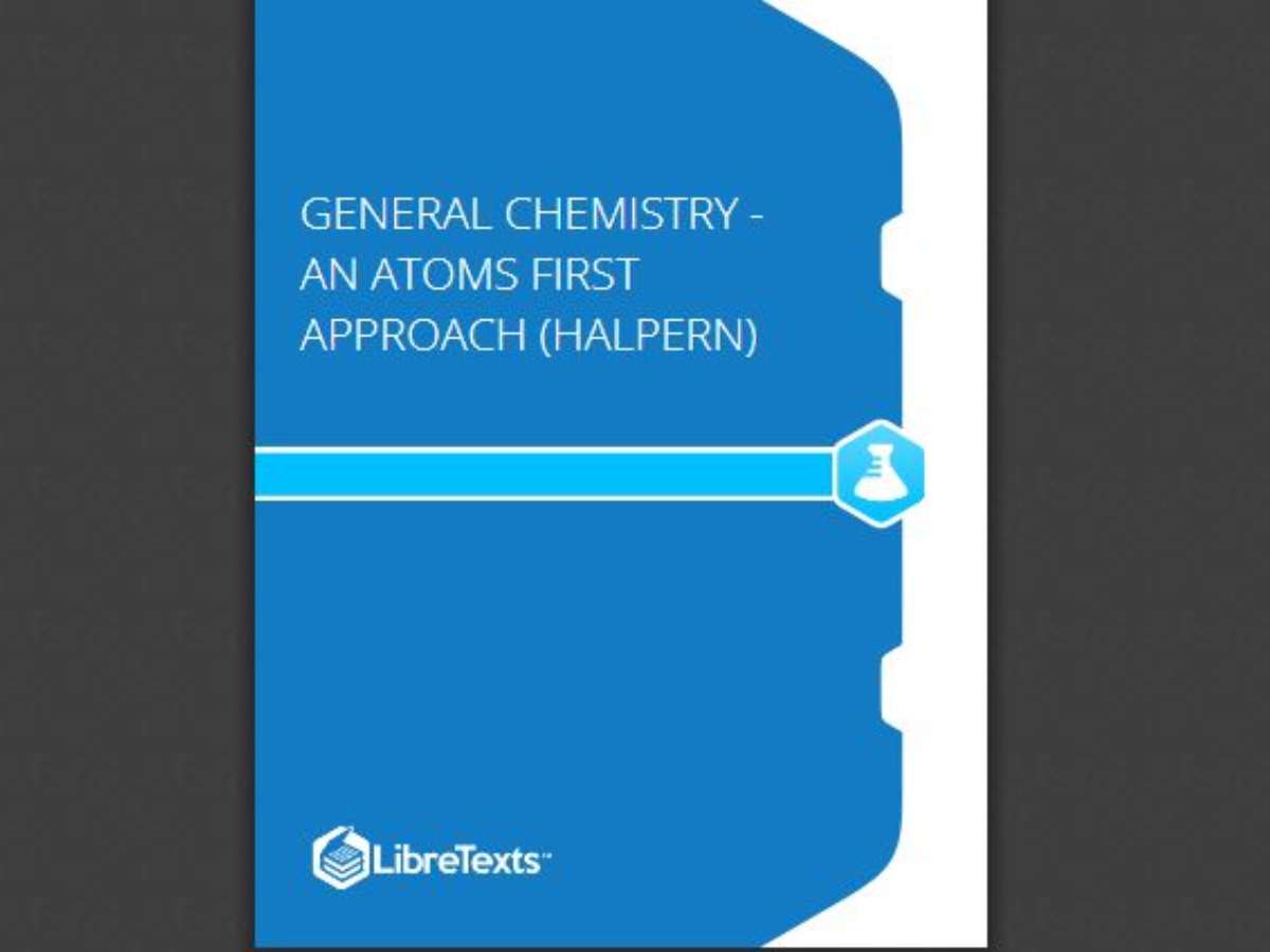 General Chemistry - An Atoms First Approach (Halpern)
