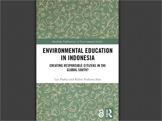 Environmental Education in Indonesia: Creating Responsible Citizens in the Global South?