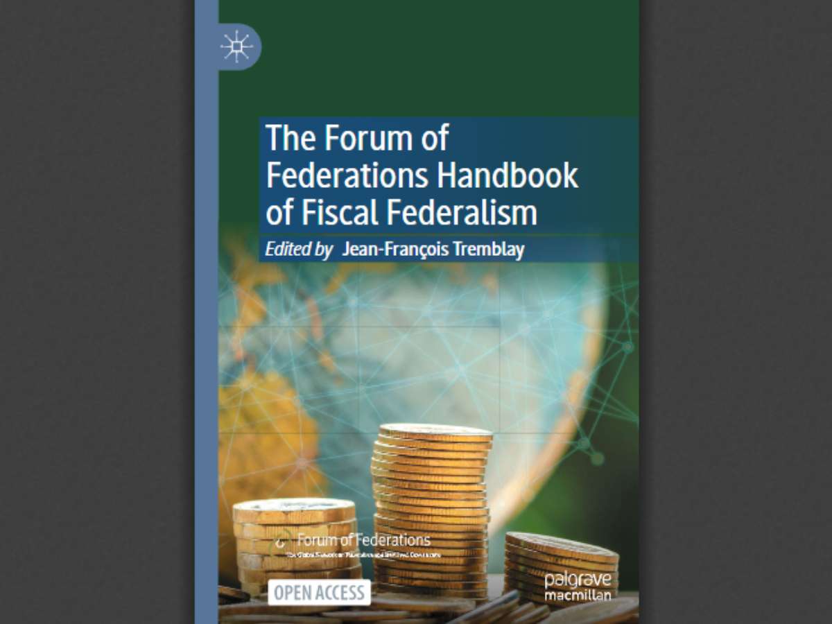 The Forum of Federations Handbook of Fiscal Federalism