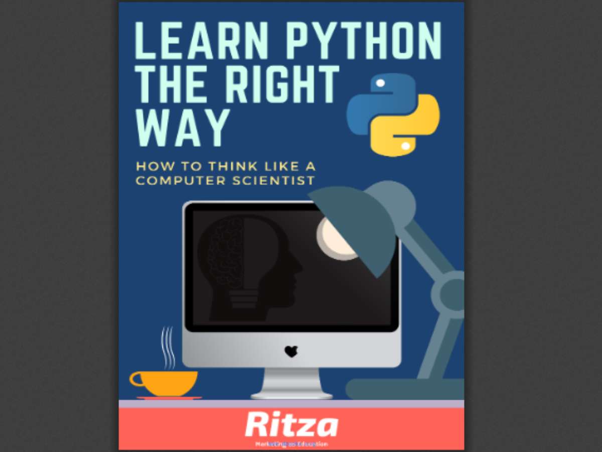 Learn Python the right way: How to think like a computer scientist