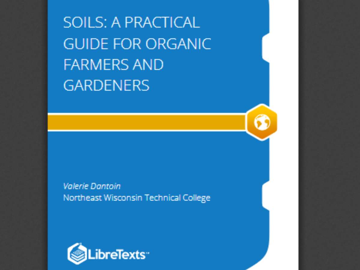 Soils: A Practical Guide for Organic Farmers and Gardeners