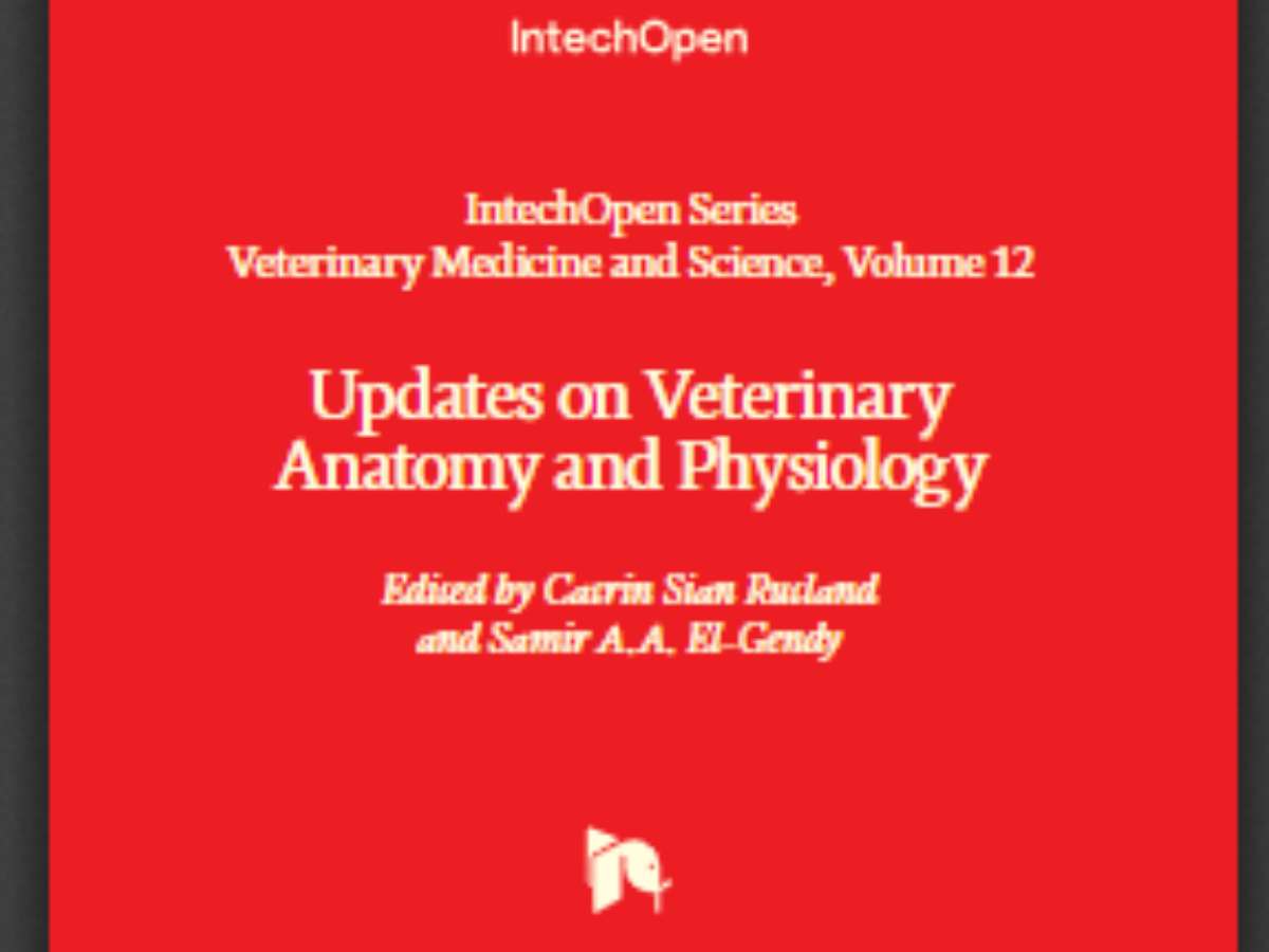 Updates on Veterinary Anatomy and Physiology
