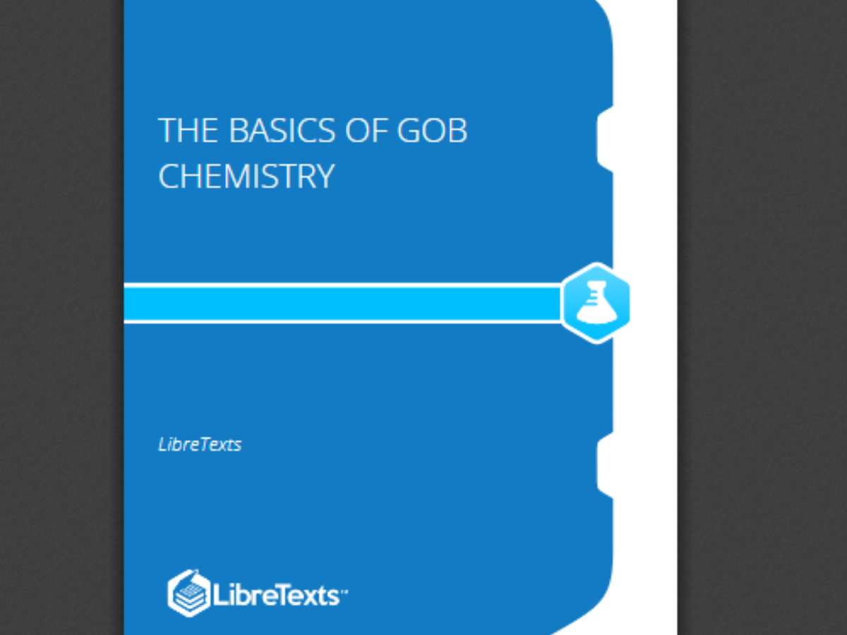 The Basics of GOB Chemistry