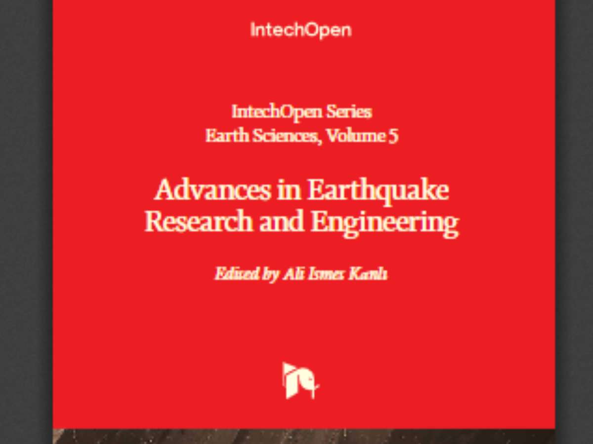 Advances in Earthquake Research and Engineering
