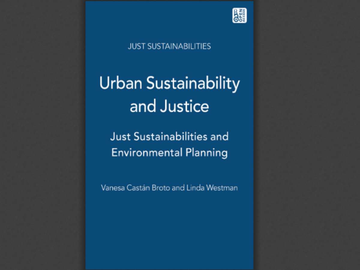 Urban Sustainability and Justice: Just Sustainabilities and Environmental Planning