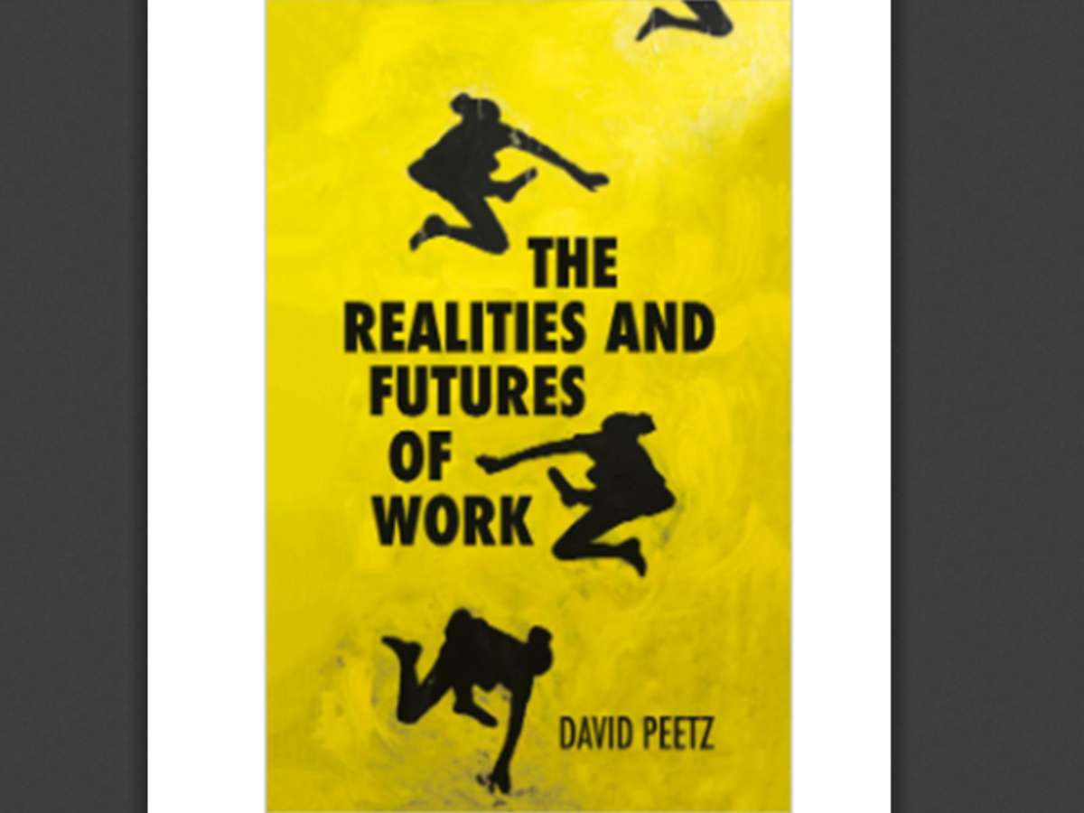 The Realities and Futures of Work