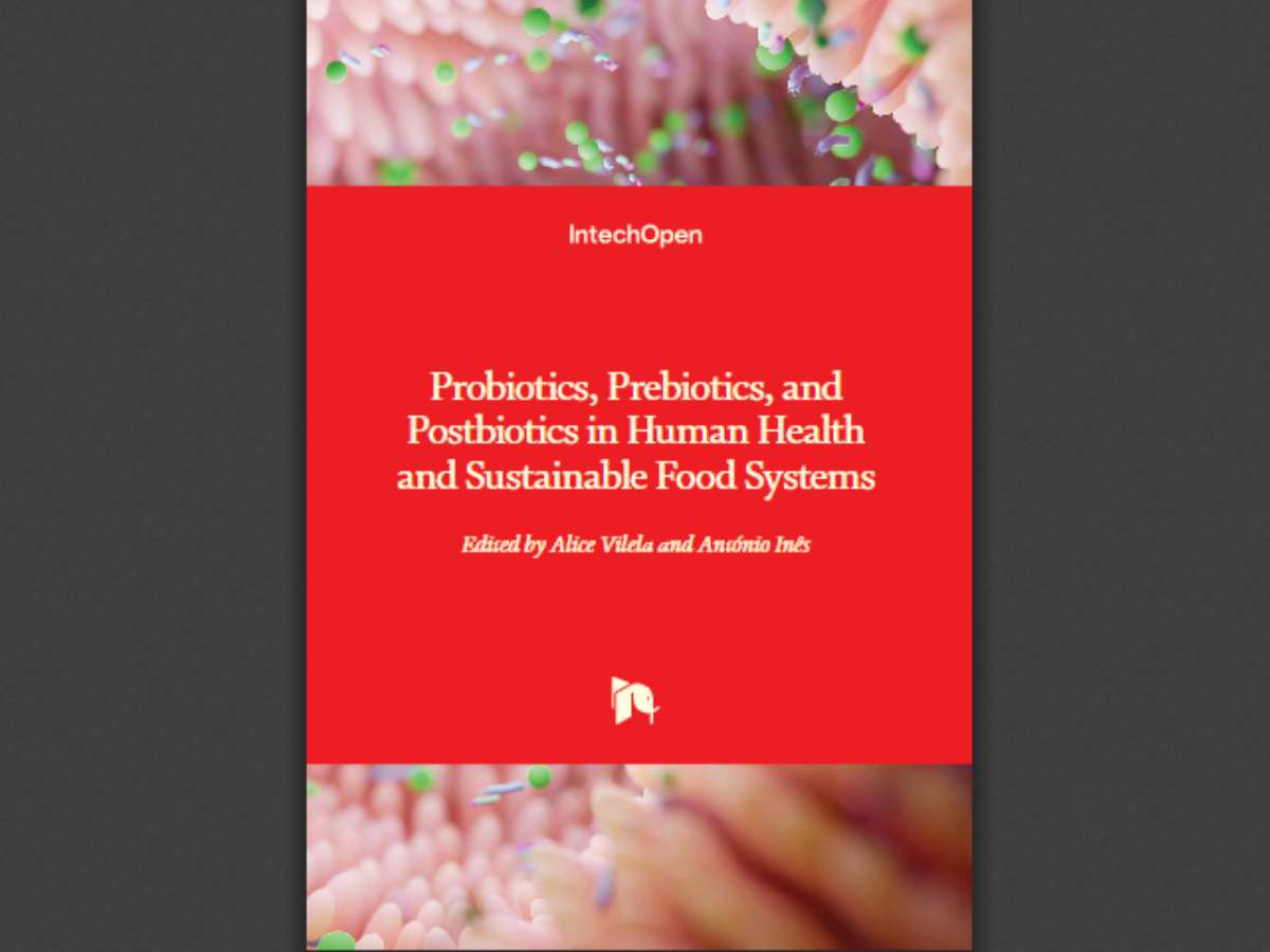 Probiotics, Prebiotics, and Postbiotics in Human Health and Sustainable Food Systems