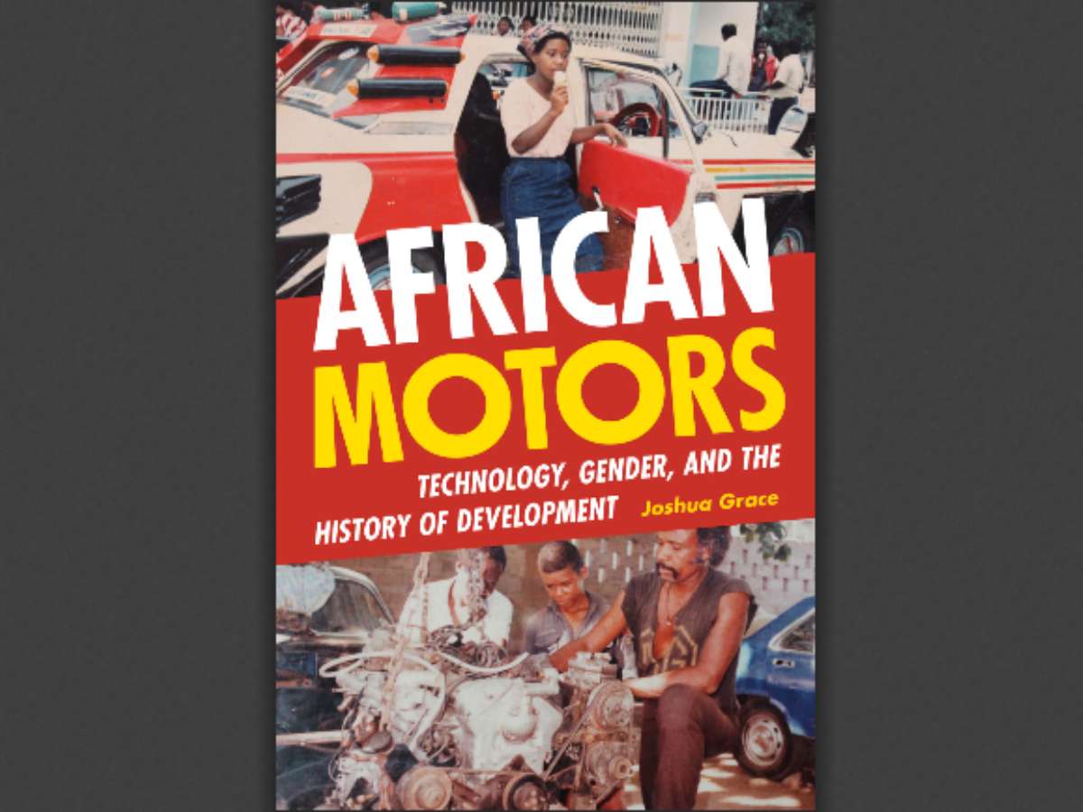 African Motors: Technology, Gender, and the History of Development