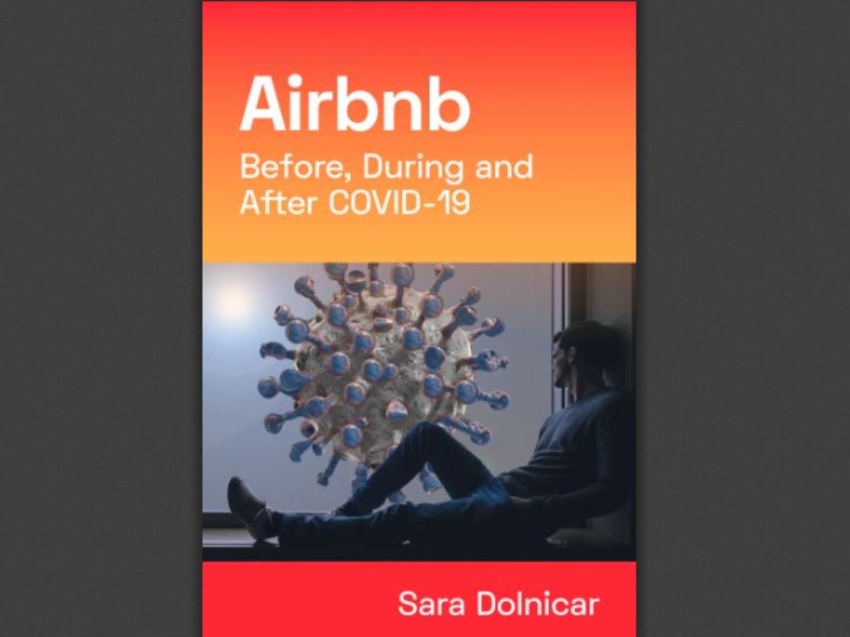 Airbnb Before, During and After COVID-19