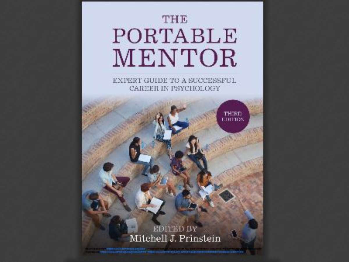 The Portable Mentor: Expert Guide to a Successful Career in Psychology