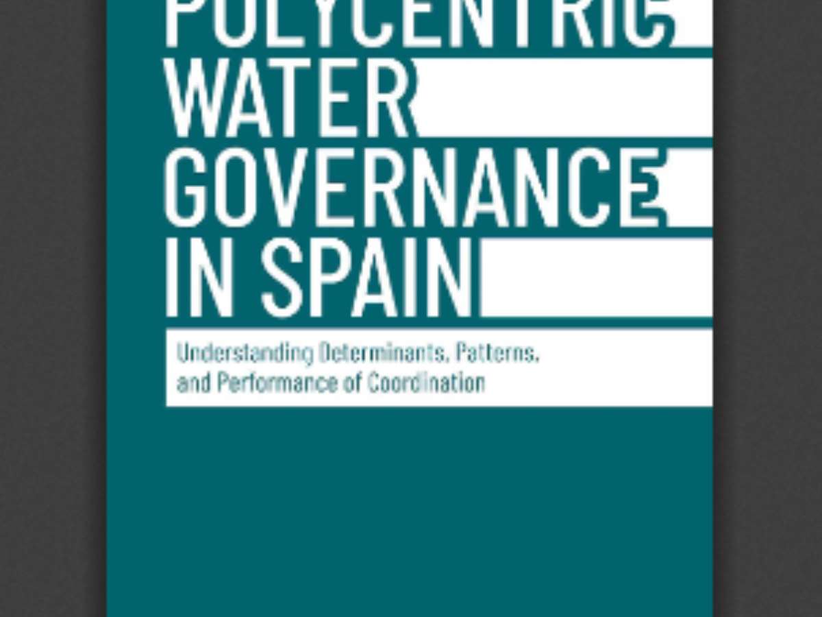 Polycentric Water Governance in Spain: Understanding Determinants, Patterns, and Performance of Coordination