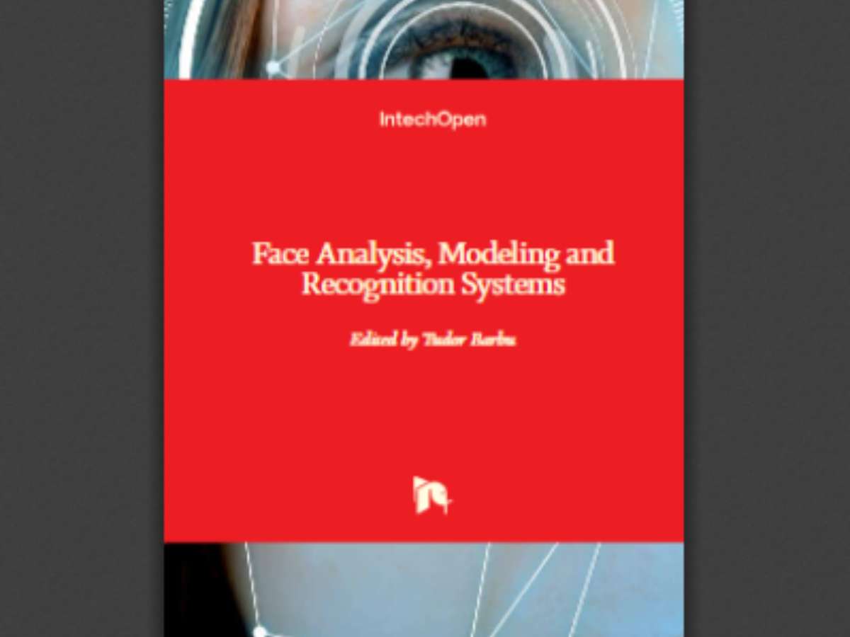 Face Analysis, Modeling and Recognition Systems