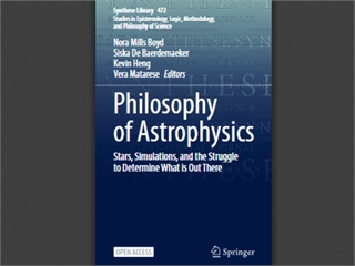 Philosophy of Astrophysics: Stars, Simulations, and the Struggle to Determine What is Out There