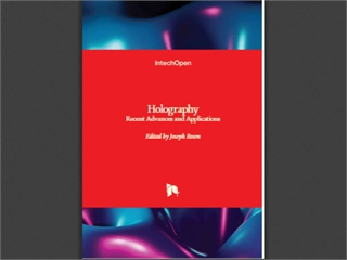 Holography: Recent Advances and Applications
