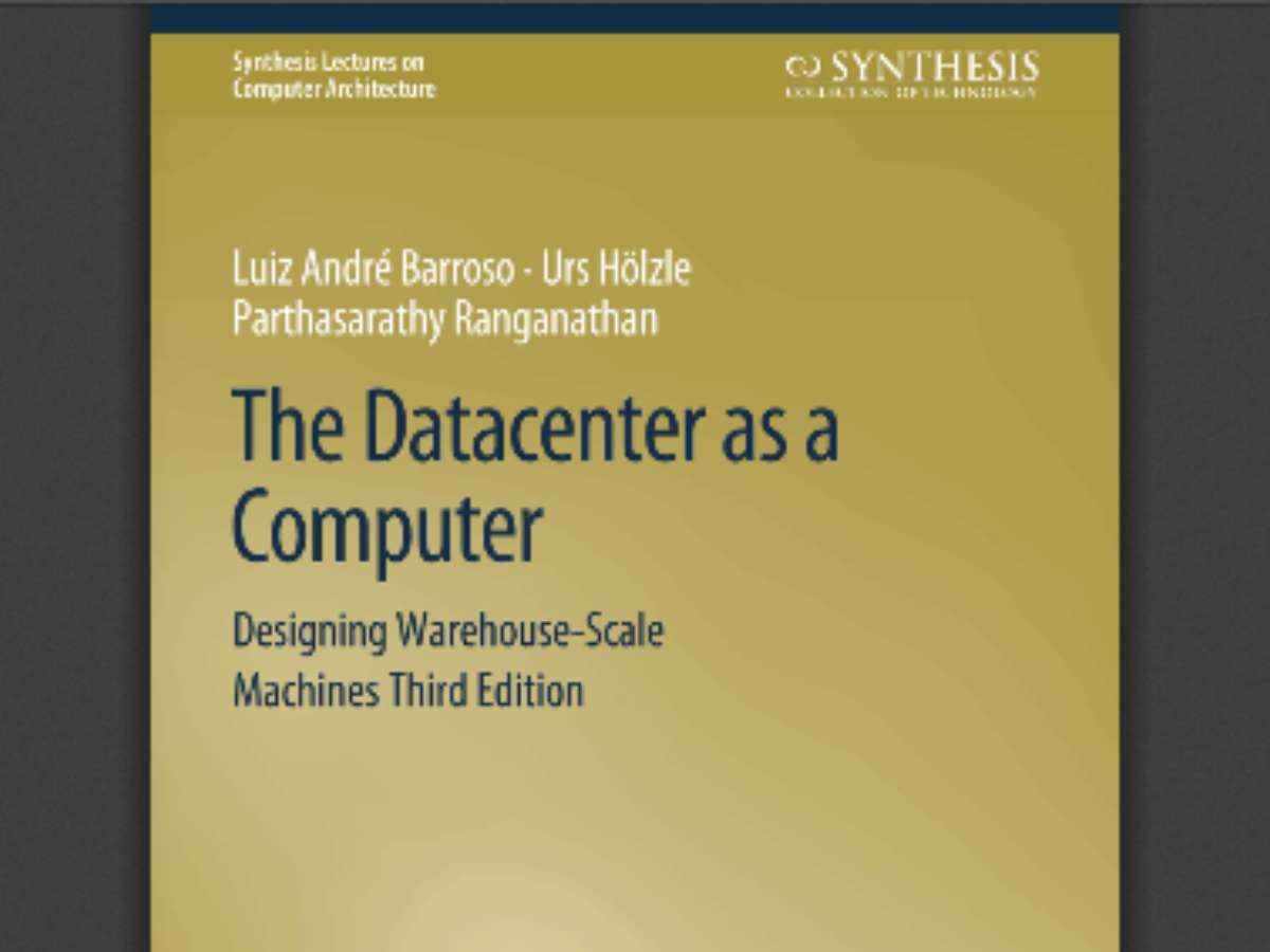 The Datacenter as a Computer