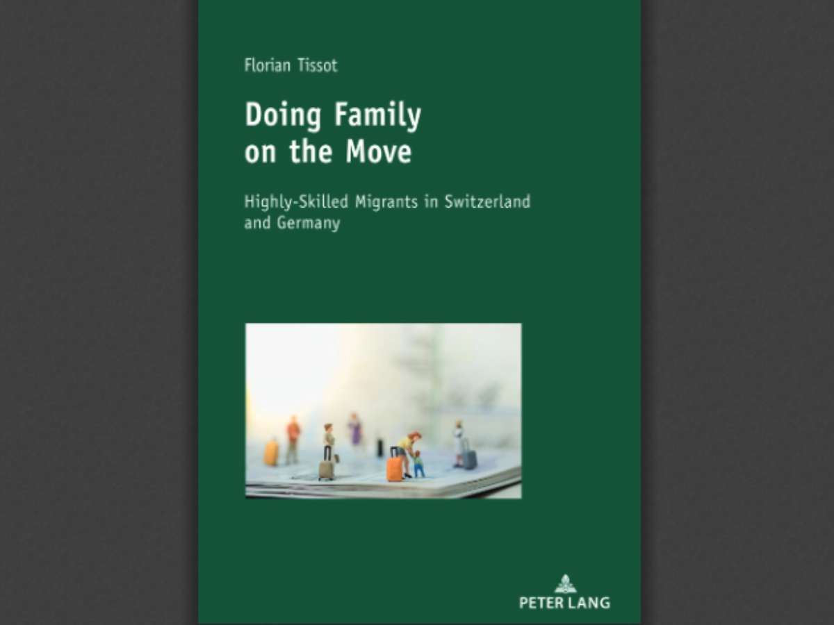 Doing Family on the Move: Highly-Skilled Migrants in Switzerland and Germany