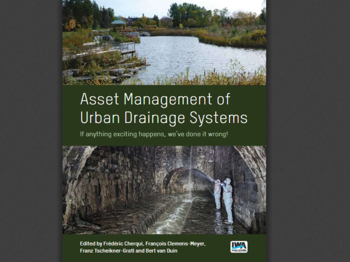 Asset Management of Urban Drainage Systems: if anything exciting happens, we've done it wrong!