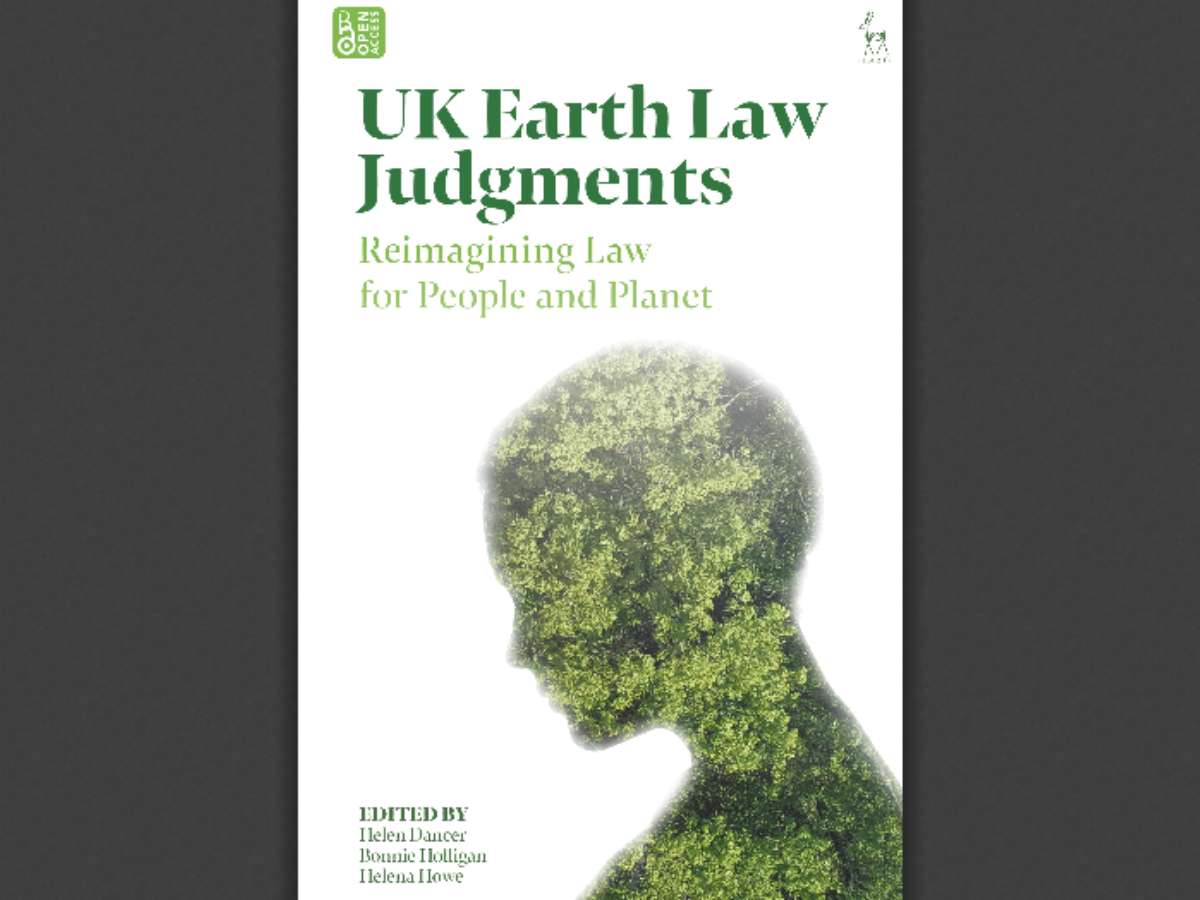 UK Earth Law Judgments: Reimagining Law for People and Planet