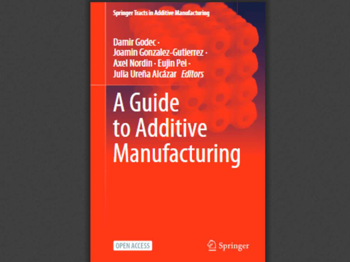 A Guide to Additive Manufacturing