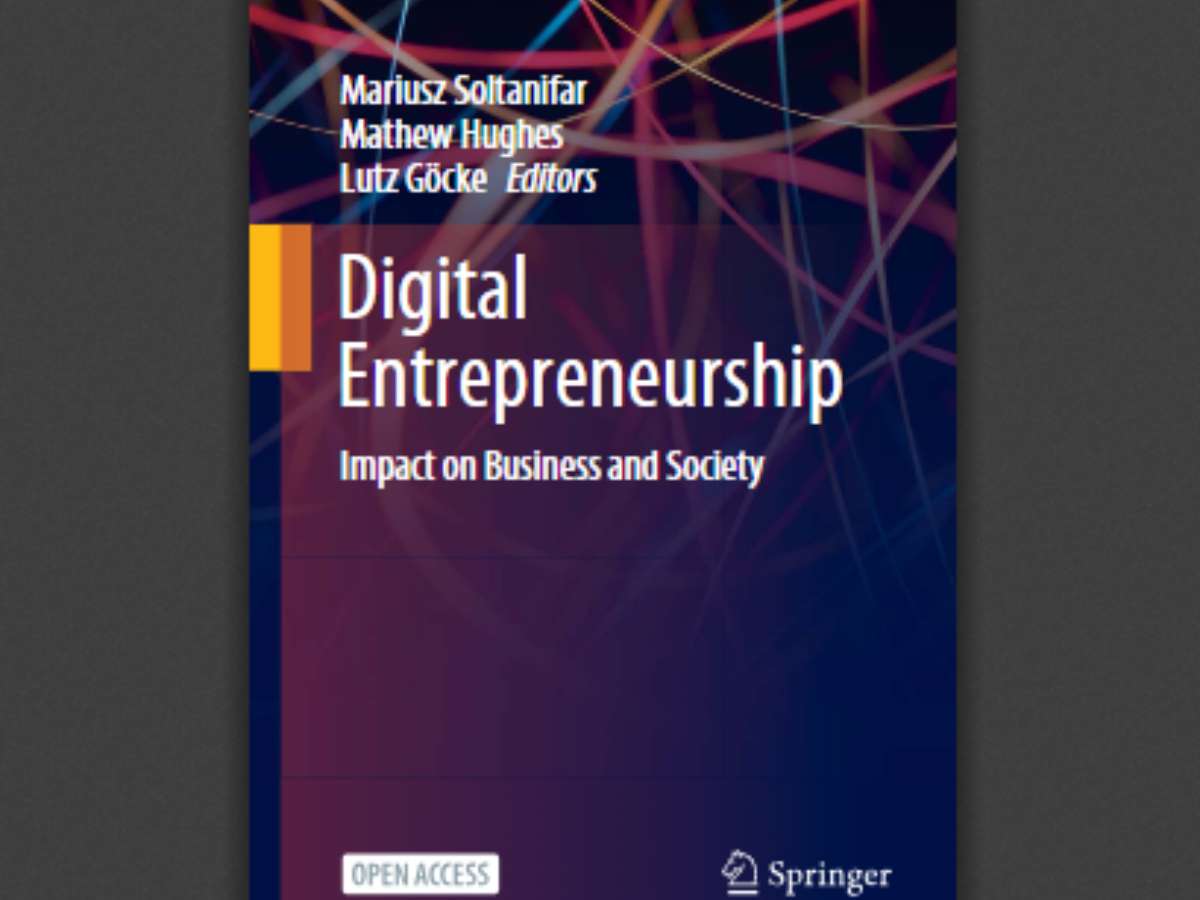 Digital Entrepreneurship: Impact on Business and Society