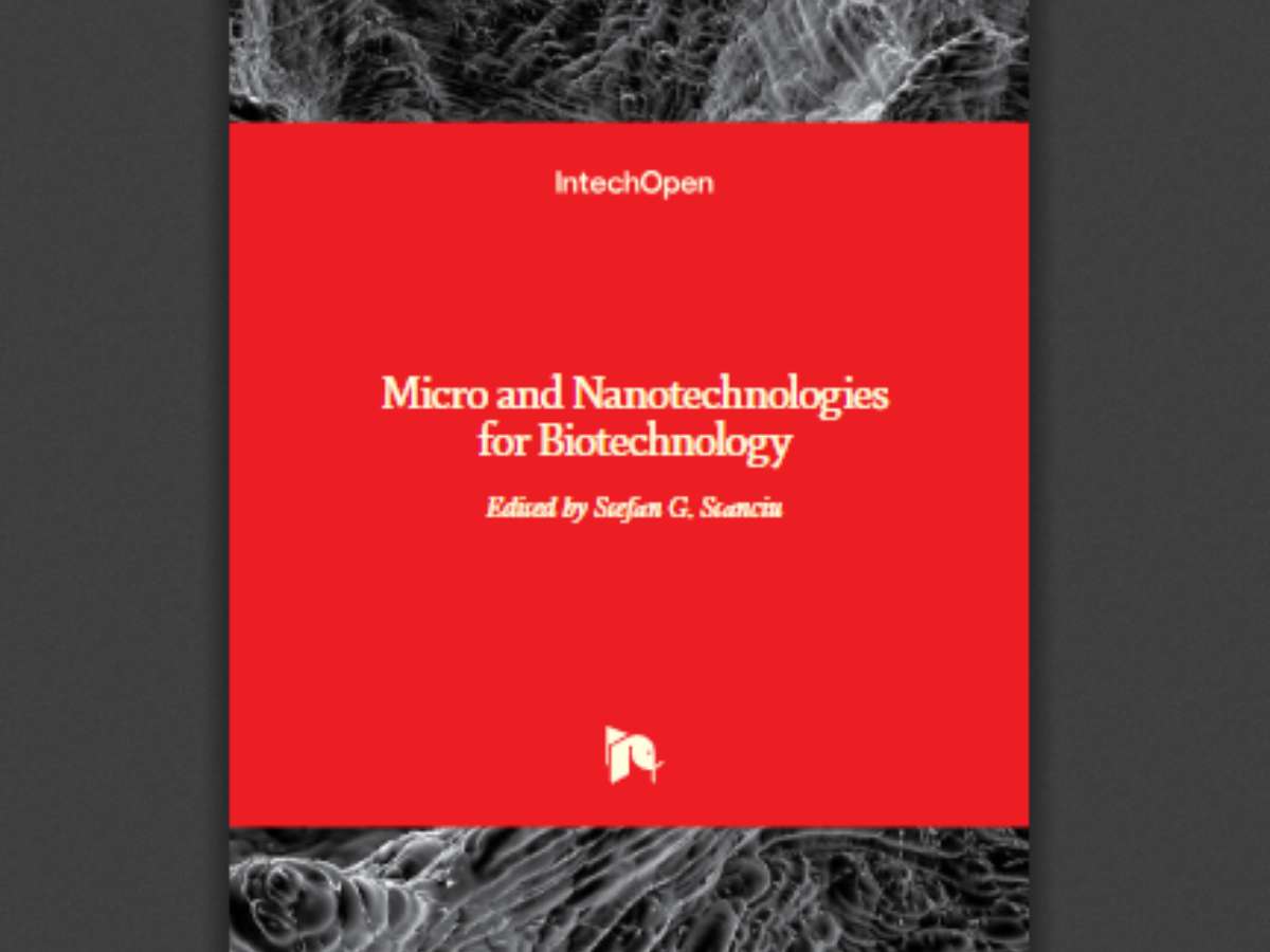 Micro and Nanotechnologies for Biotechnology