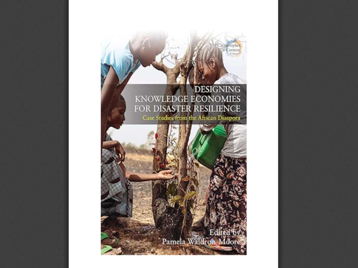 Designing Knowledge Economies for Disaster Resilience: Case Studies from the African Diaspora