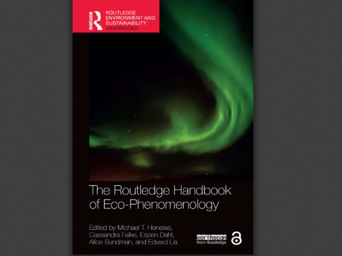 The Routledge Handbook of Eco-Phenomenology