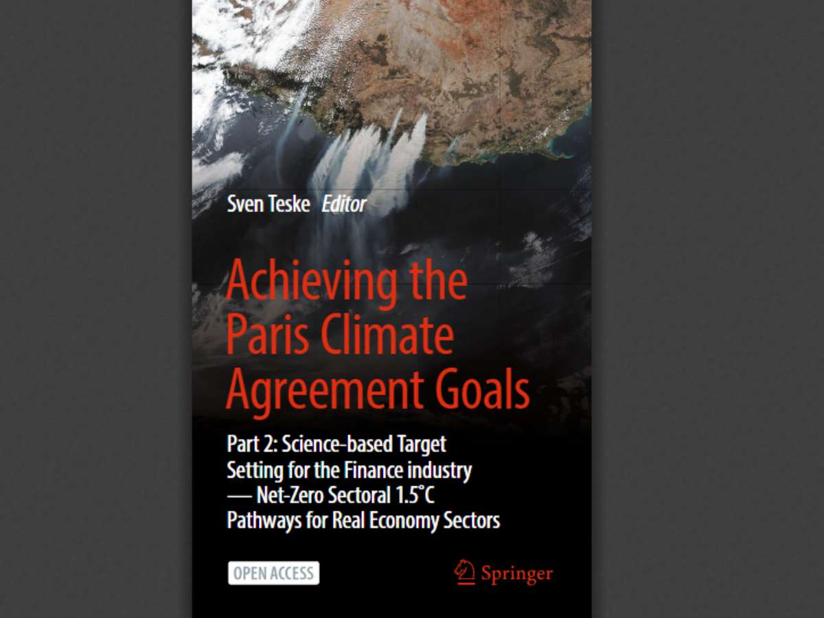 Achieving the Paris Climate Agreement Goals: Part 2: Science-based Target Setting for the Finance industry — Net-Zero Sectoral 1.5˚C Pathways for Real Economy Sectors
